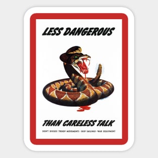 Restored WWII Propaganda Print - Less Dangerous Than Careless Talk Sticker